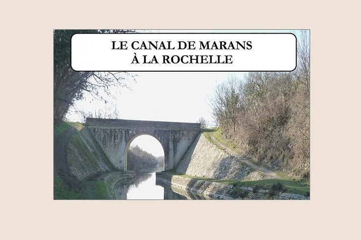 Nouvelle brochure « LE CANAL DE MARANS À LA ROCHELLE »